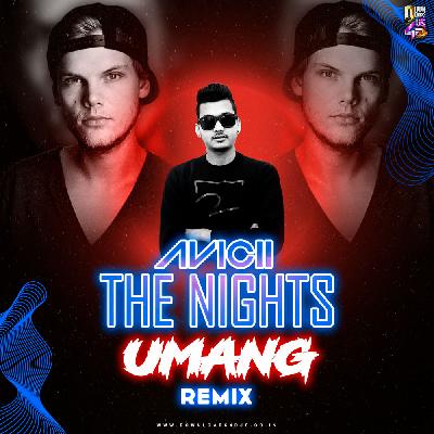 Avicii The Nights Remix Mp3 Song - Umang